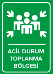 Acil Toplanma Bölgesi Levhası