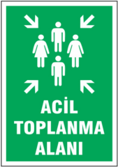 Acil Toplanma Alanı Levhası