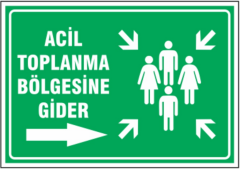 Acil Toplanma Alanı Levhası