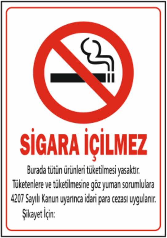 Sigara İçilmez Talimatı Levhası