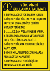 Yük Vinci Kullanma Talimatı Levhası