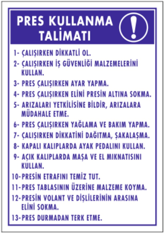Pres Kullanma Talimatı Levhası