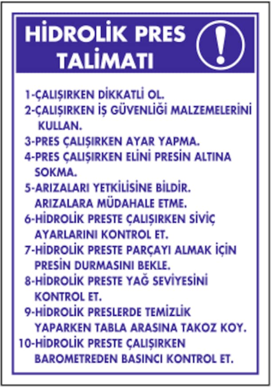 Hidrolik Pres Talimatı Levhası
