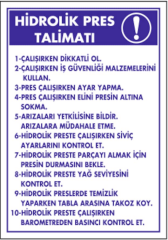 Hidrolik Pres Talimatı Levhası