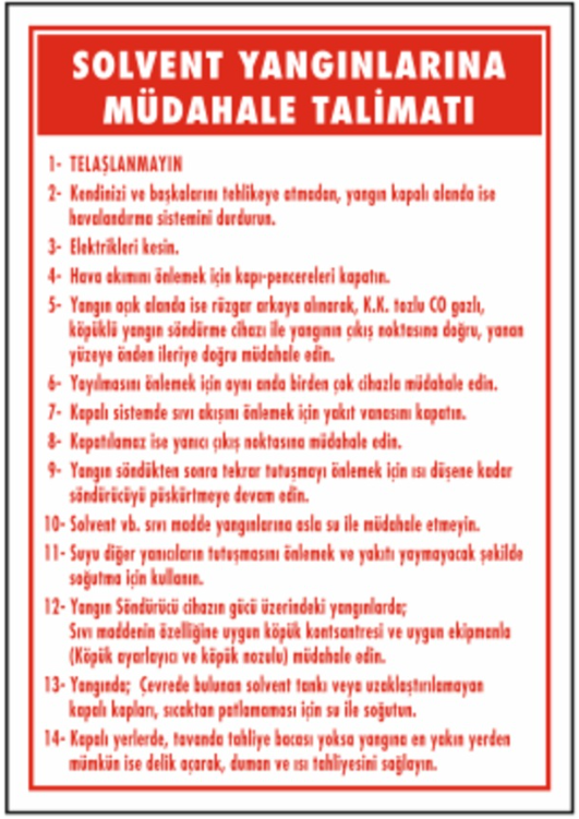 Solvent Yangınlarına Müdahale Talimatı Levhası